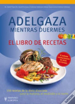 Capa do artigo Adelgaza Mientras Duermes. El Libro De Recetas