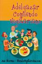 Adelgazar Comiendo Vegetariano - Preview