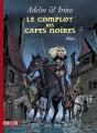 Adelin & Irina Tome 1 : Le Complot Des Capes Noires - Preview