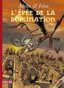 Capa do artigo Adelin & Irina Tome 2 : L'Épée De La Domination
