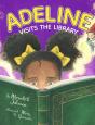 Adeline Visits The Library - Preview