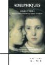 Adelphiques ; Soeurs Et Frères Dans La Littérature Française Du Xixe Siècle - Preview