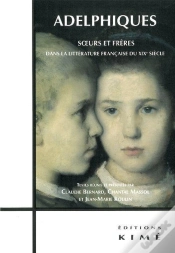 Capa do artigo Adelphiques ; Soeurs Et Frères Dans La Littérature Française Du Xixe Siècle