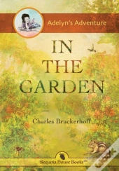 Adelyn'S Adventure In The Garden