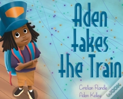 Capa do artigo Aden Takes The Train