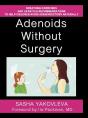 Adenoids Without Surgery - Preview