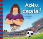 Adéu Capità! - Preview