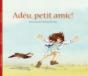 Adéu Petit Amic! - Preview