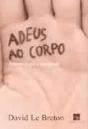 Adeus ao Corpo - Preview