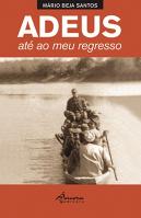 Adeus, Até ao Meu Regresso 