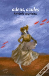 Adeus, Azules