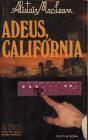Adeus, Califórnia - Preview