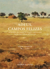 Adeus, Campos Felizes
