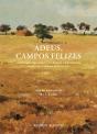 Adeus, Campos Felizes - Preview