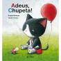 Adeus, Chupeta! - Preview
