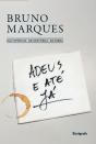 Adeus e Até Já - Preview