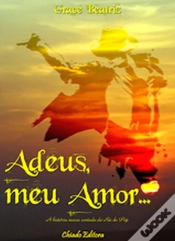 Capa do artigo Adeus, Meu Amor
