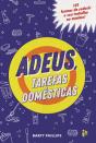 Adeus, Tarefas Domésticas - Preview