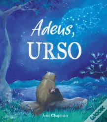 Adeus, Urso