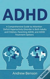 Capa do artigo Adhd: A Comprehensive Guide To Attention