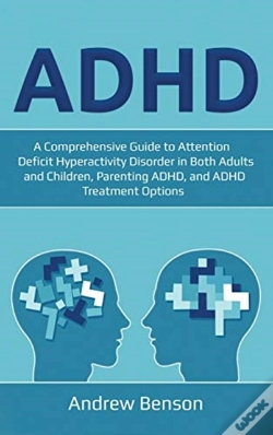 Capa do artigo Adhd: A Comprehensive Guide To Attention