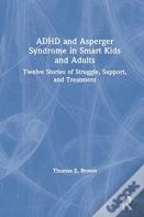 Adhd And Asperger Syndrome In Smart Kids And Adults