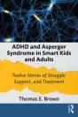 Adhd And Asperger Syndrome In Smart Kids And Adults - Preview