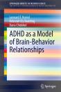 Adhd As A Model Of Brain-Behavior Relationships - Preview