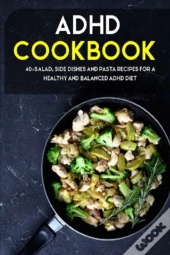 Adhd Cookbook