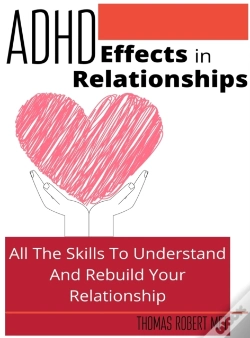Capa do artigo Adhd Effects In Relationships: All The S