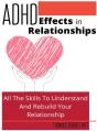 Adhd Effects In Relationships: All The S - Preview