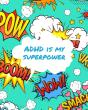 Adhd Is My Superpower - Preview