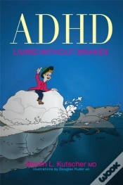 Capa do artigo Adhd - Living Without Brakes