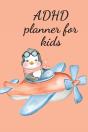 Adhd Planner For Kids - Preview
