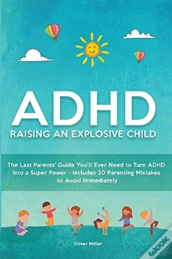 Capa do artigo Adhd - Raising An Explosive Child