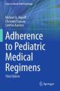 Adherence To Pediatric Medical Regimens - Preview