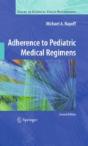 Adherence To Pediatric Medical Regimens - Preview