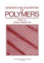 Adhesion And Adsorption Of Polymers - Preview