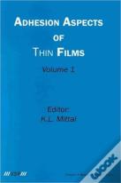 Adhesion Aspects Of Thin Films, Volume 1