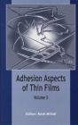 Adhesion Aspects Of Thin Films, Volume 2 - Preview
