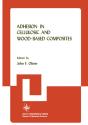 Adhesion In Cellulosic And Wood-Based Composites - Preview