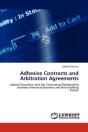 Adhesive Contracts And Arbitration Agreements - Preview