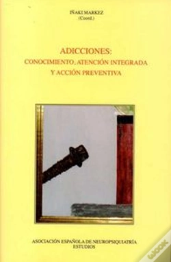 Capa do artigo Adicciones: Conocimiento, Atencionintegrada Y Accion Preventiva 