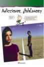 Adicciones ¿Hablamos? - Preview