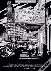 Capa do artigo Adictos A El Crack. Nueva Edición Ampliada
