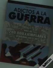 Adictos A La Guerra