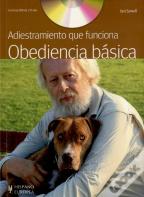 Adiestramiento Que Funciona. Obediencia Básica (+Dvd)
