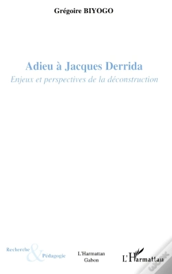 Capa do artigo Adieu À Jacques Derrida : Enjeux Et Perspectives De La Déconstruction