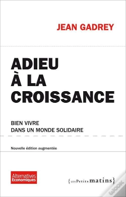 Capa do artigo Adieu A La Croissance. Bien Vivre Dans Un Monde Solidaire