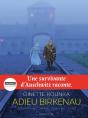 Adieu Birkenau : Une Survivante D'Auschwitz Raconte - Preview